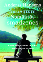 Anderss Hansens - Nomāktās smadzenes