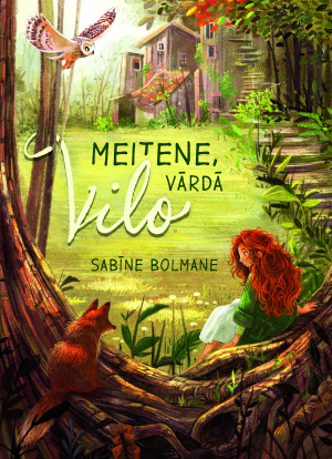 Sabīne Bolmane - Meitene, vārdā Vilo