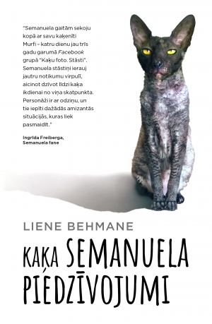 Liene Behmane - Kaķa Semanuela piedzīvojumi