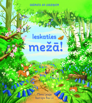 Minna Leisija - Ieskaties mežā! Grāmata ar lodziņiem