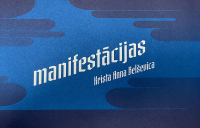 Krista Anna Belševica - manifestācijas