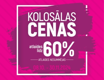 Akcija &quot;Kolosālas cenas&quot;