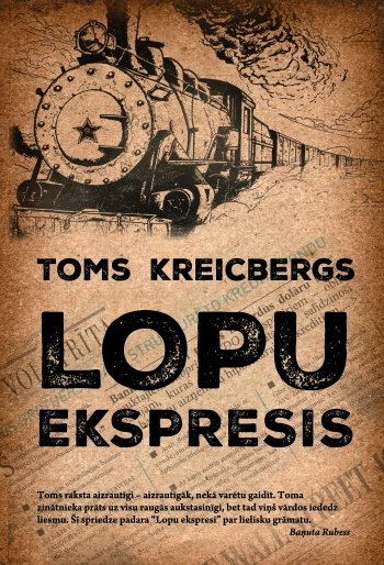 Toma Kreicberga romāna &quot;Lopu ekspresis&quot; atvēršanas svētki 23. augustā