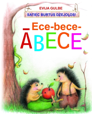 Izdevniecībā viesojas grāmatas &quot;Ece-bece-ābece&quot; autore Evija Gulbe un māksliniece Zane Raičenoka-Raišonoka.