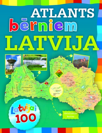 Iznācis “Atlants bērniem. Latvija”