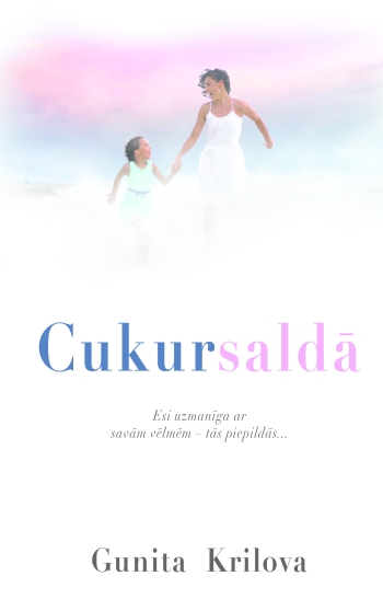 “Cukursaldā” – jauns Gunitas Krilovas romāns