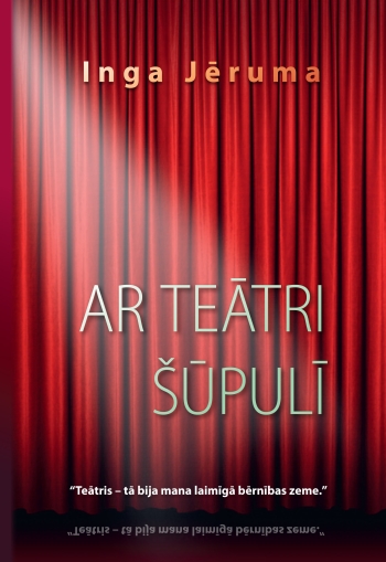 “Ar teātri šūpulī”