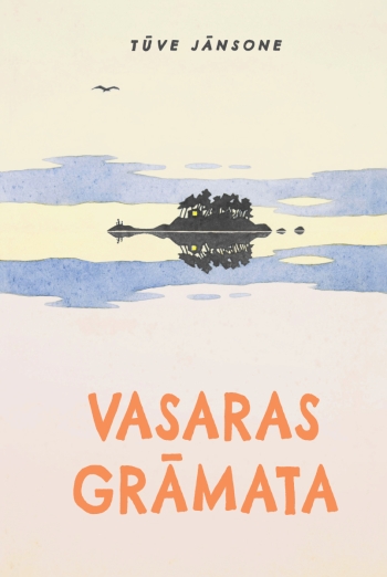 “Vasaras grāmata” – Tūves Jānsones leģendārais darbs jaunā izdevumā