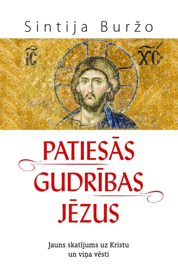 Sintija Buržo. Patiesās gudrības Jēzus