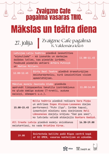 Zvaigzne Cafe pagalma vasaras pasākumu TRIO. Mākslas un teātra diena