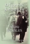 Godinot režisoru Oļģertu Kroderu jubilejā, Apgāds Zvaigzne ABC izdod režisora autobiogrāfiju &quot;Mēģinu būt atklāts&quot;