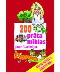 200 prāta mīklas par Latviju. Atjaunināts izdevums!