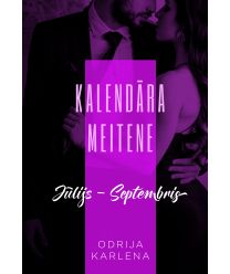 Kalendāra meitene. Jūlijs-septembris