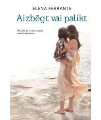 Aizbēgt vai palikt