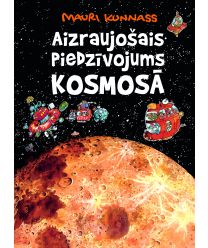 Aizraujošais piedzīvojums kosmosā