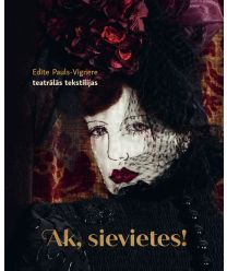 Ak, sievietes! Teatrālās tekstilijas