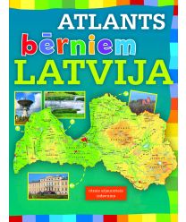 Atlants bērniem. Latvija (otrais atjaunotais izdevums)