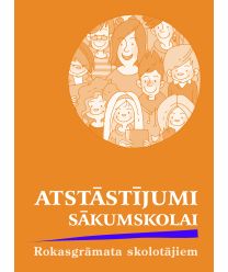 Atstāstījumi sākumskolai. Rokasgrāmata skolotājiem