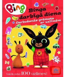 Binga darbīgā diena. Darbošanās grāmata ar uzlīmēm. Bing