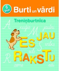 Burti un vārdi. Treniņburtnīca. 6 gadi.