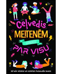 Ceļvedis meitenēm gandrīz par visu