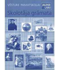 Vēsture pamatskolai. Jaunie laiki. Skolotāja grāmata