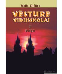 Vēsture vidusskolai, 2. daļa