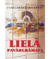 Juronkuļa lielā pavārgrāmata. 1550 labākās receptes