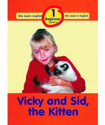 Vicky and Sid, the Kitten. Beginner 1. līmenis