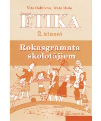 Ētika 2. klasei. Rokasgrāmata skolotājiem