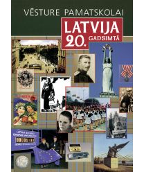 Vēsture pamatskolai. Latvija 20. gadsimtā