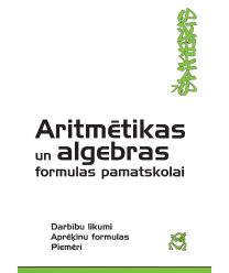 Aritmētikas un algebras formulas pamatskolai