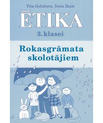 Ētika 3. klasei. Rokasgrāmata skolotājiem