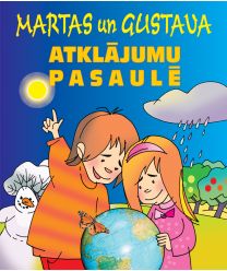 Martas un Gustava atklājumu pasaulē