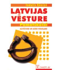 Latvijas vēsture pamatskolai. Aizvēsture un agrie viduslaiki