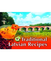 Traditional Latvian Recipes