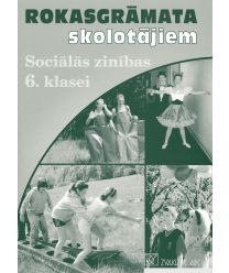 Sociālās zinības 6. klasei. Rokasgrāmata skolotājiem