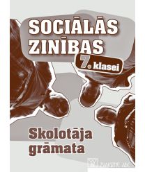 Sociālās zinības 7. klasei. Skolotāja grāmata