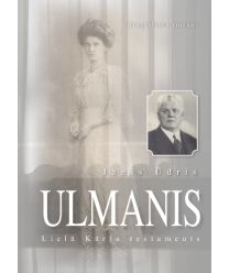 Ulmanis. Lielā Kārļa testaments