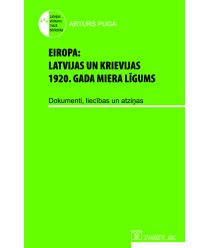 Eiropa: Latvijas un Krievijas 1920. gada miera līgums