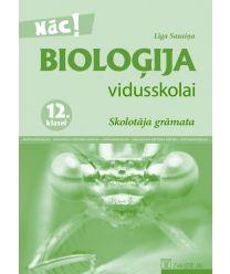 Bioloģija vidusskolai. 12. klasei. Skolotāja grāmata