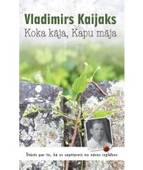 Koka kāja, kapu māja