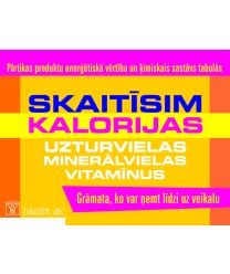 Skaitīsim kalorijas, uzturvielas, minerālvielas, vitamīnus