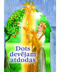 Dots devējam atdodas. Latviešu tautas pasakas