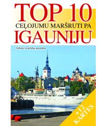 Top 10 ceļojuma maršruti pa Igauniju