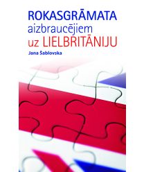 Rokasgrāmata aizbraucējiem uz Lielbritāniju