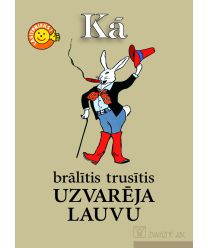 Kā brālītis trusītis uzvarēja lauvu