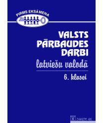 Valsts pārbaudes darbi latviešu valodā 6. klasei. 2008-2011