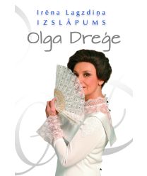 Izslāpums. Olga Dreģe