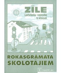 Zīle. Latviešu valoda 3. klasei. Rokasgrāmata skolotājiem, 2